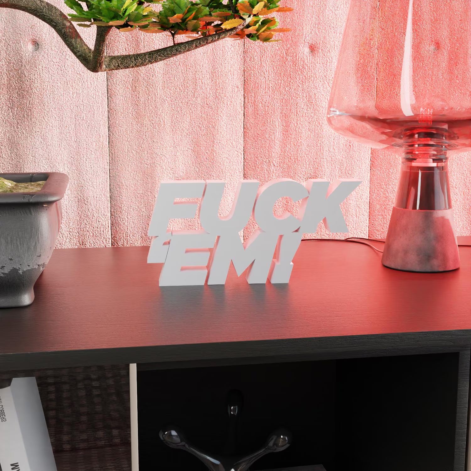 'F*ck em' Hypebeast Decor